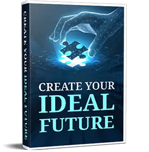 Bonus #1: Blueprint for Your Ideal Future